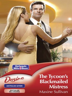 cover image of The Tycoon's Blackmailed Mistress